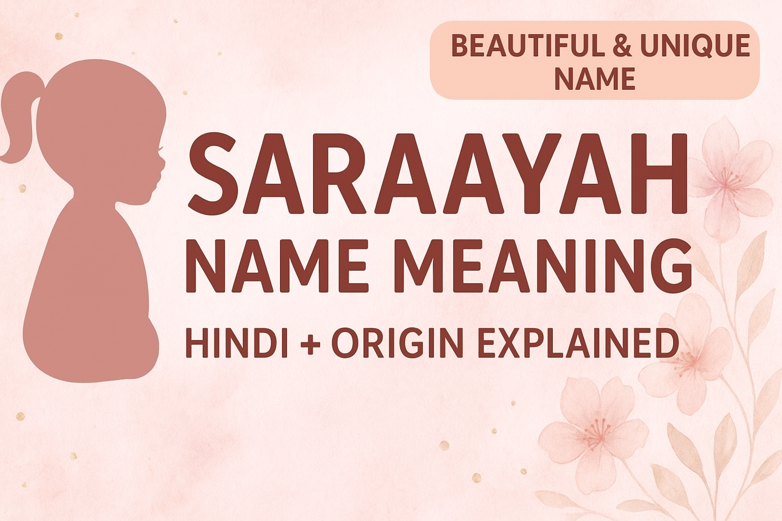 Saraayah Name Meaning